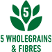 - 5 whole grains & source of fibre